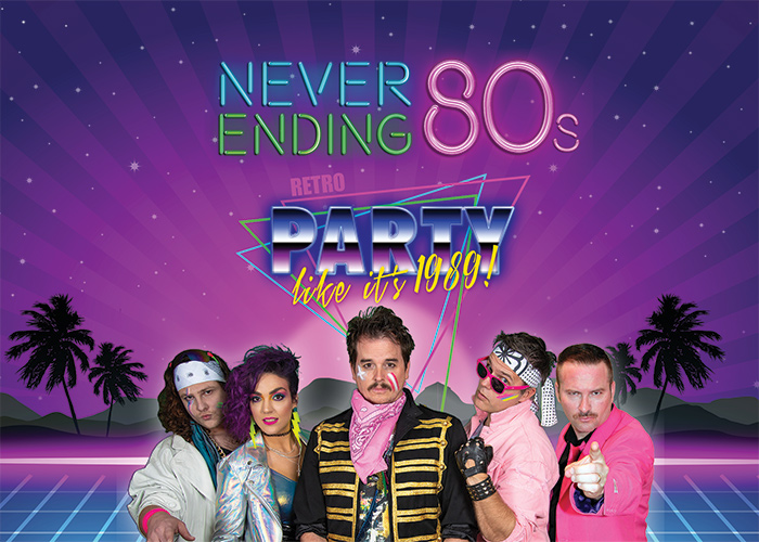 Never Ending 80s – Party Like It’s 1989