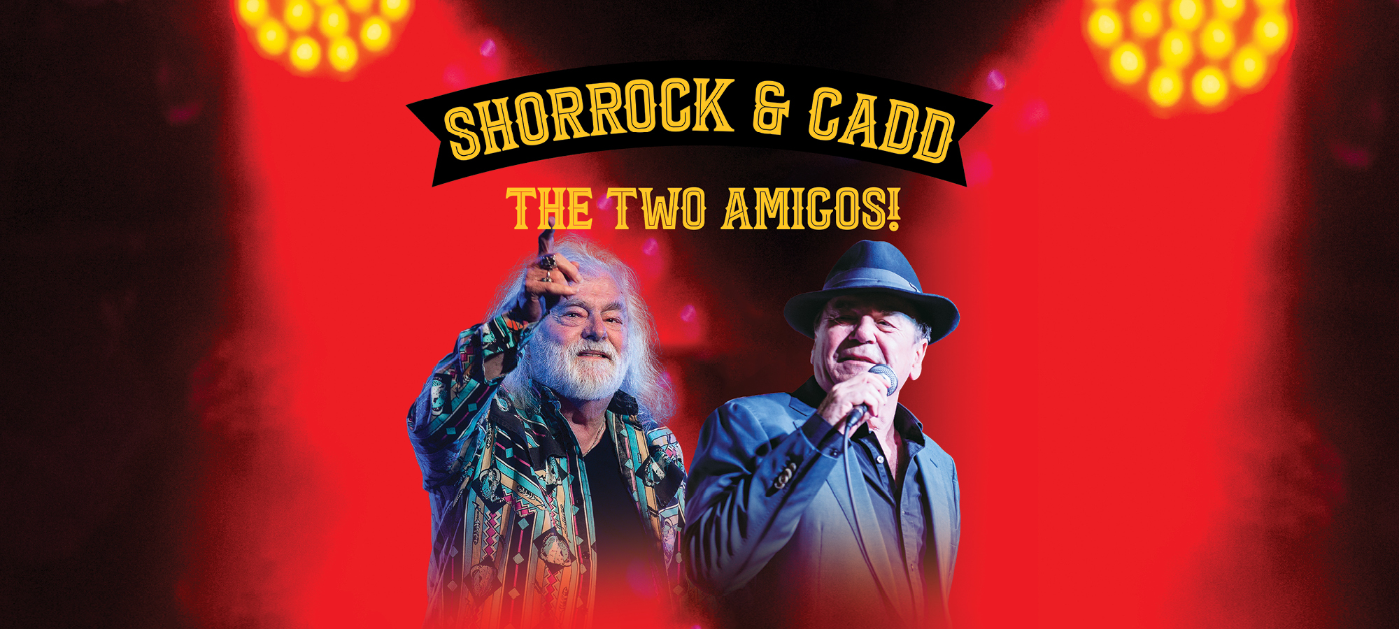 Shorrock & Cadd – The Two Amigos