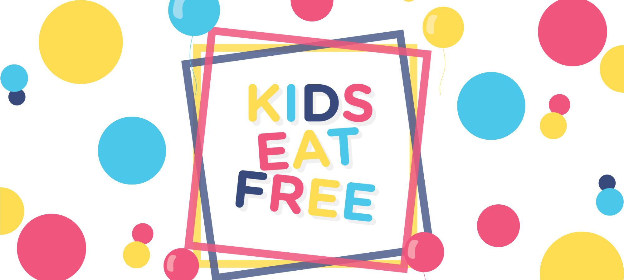 Kids Eat Free at Kelly’s Bar and Kitchen