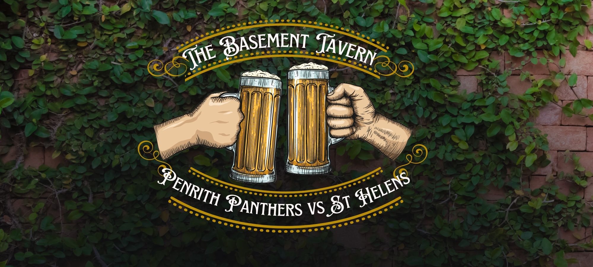 The Basement Tavern Panthers vs St Helens