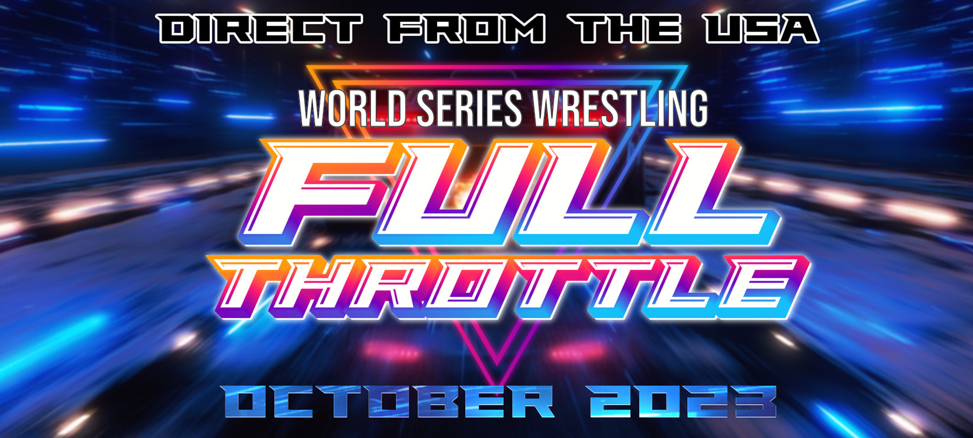 World Series Wrestling - Full Throttle - SOLD OUT - Panthers Penrith