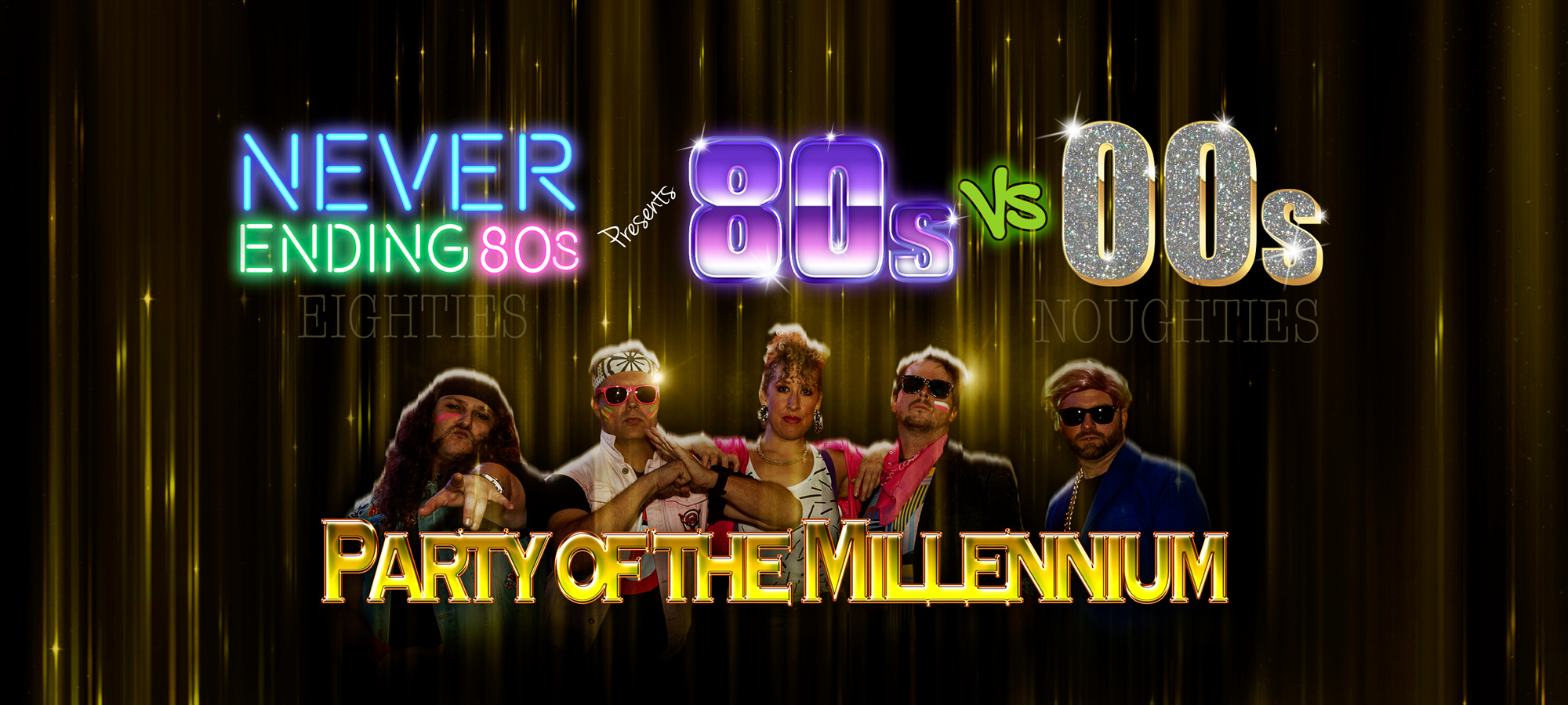 Never Ending 80s – Party of the Millennium