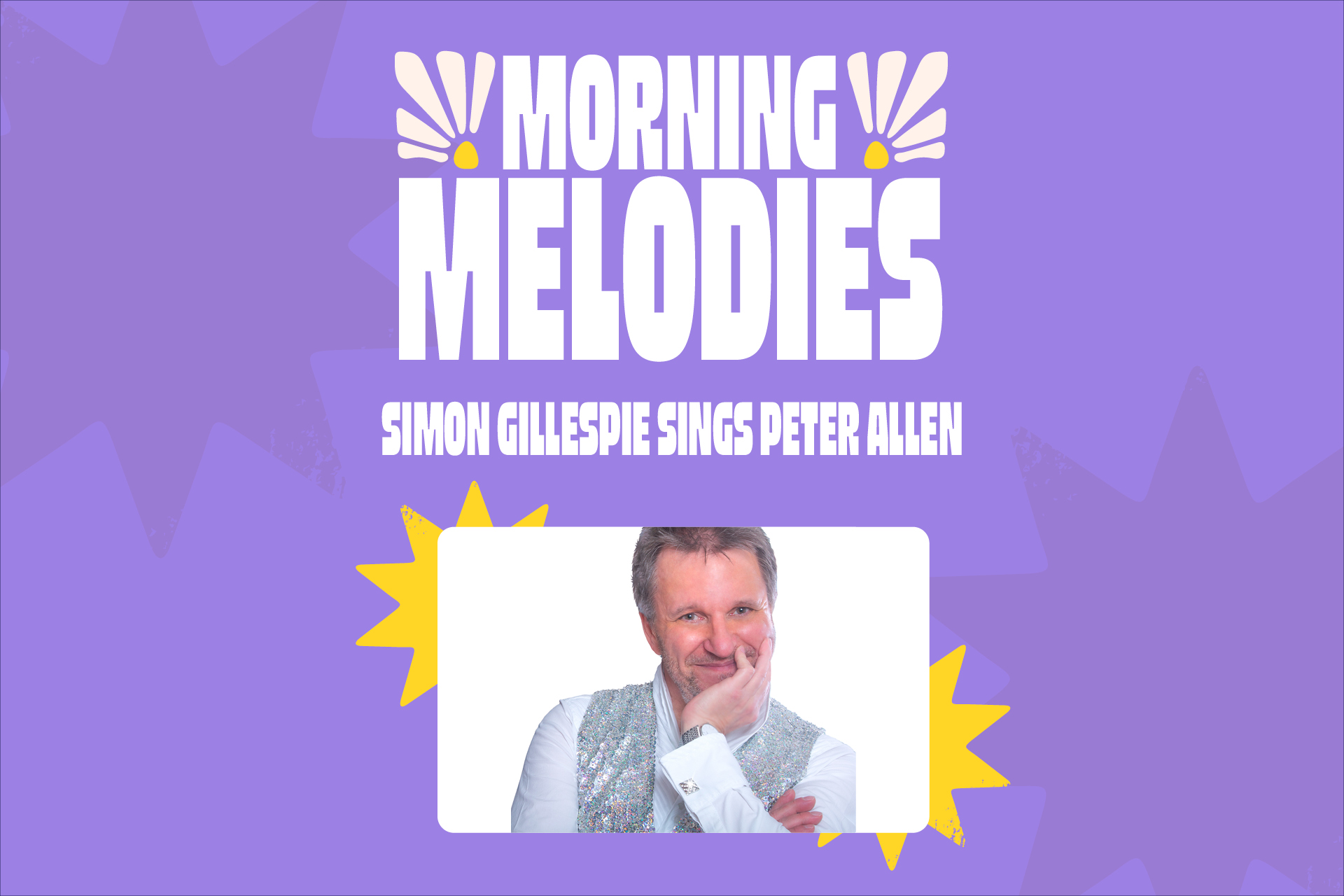 Morning Melodies - Simon Gillespie Sings Peter Allen