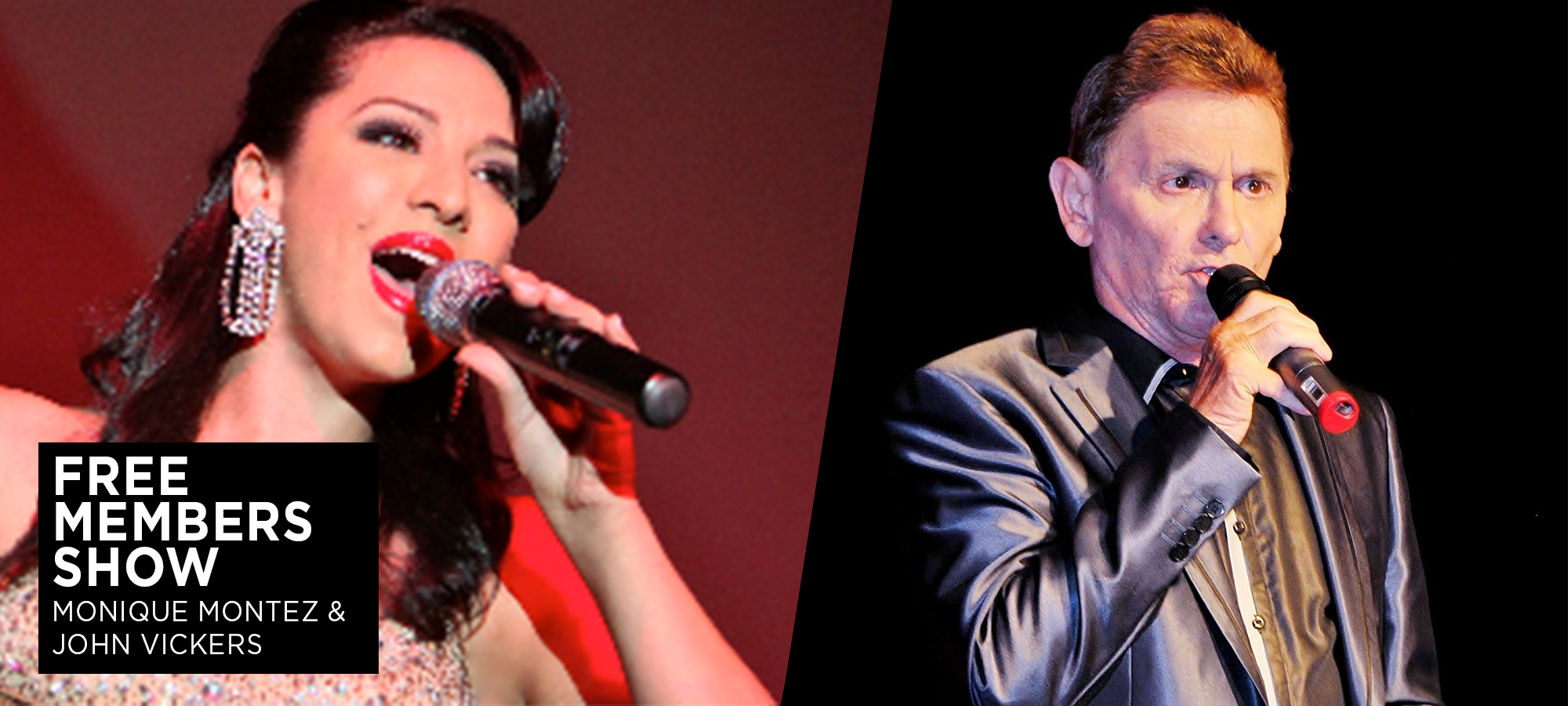July Free Members Show ft Monique Montez and John Vickers