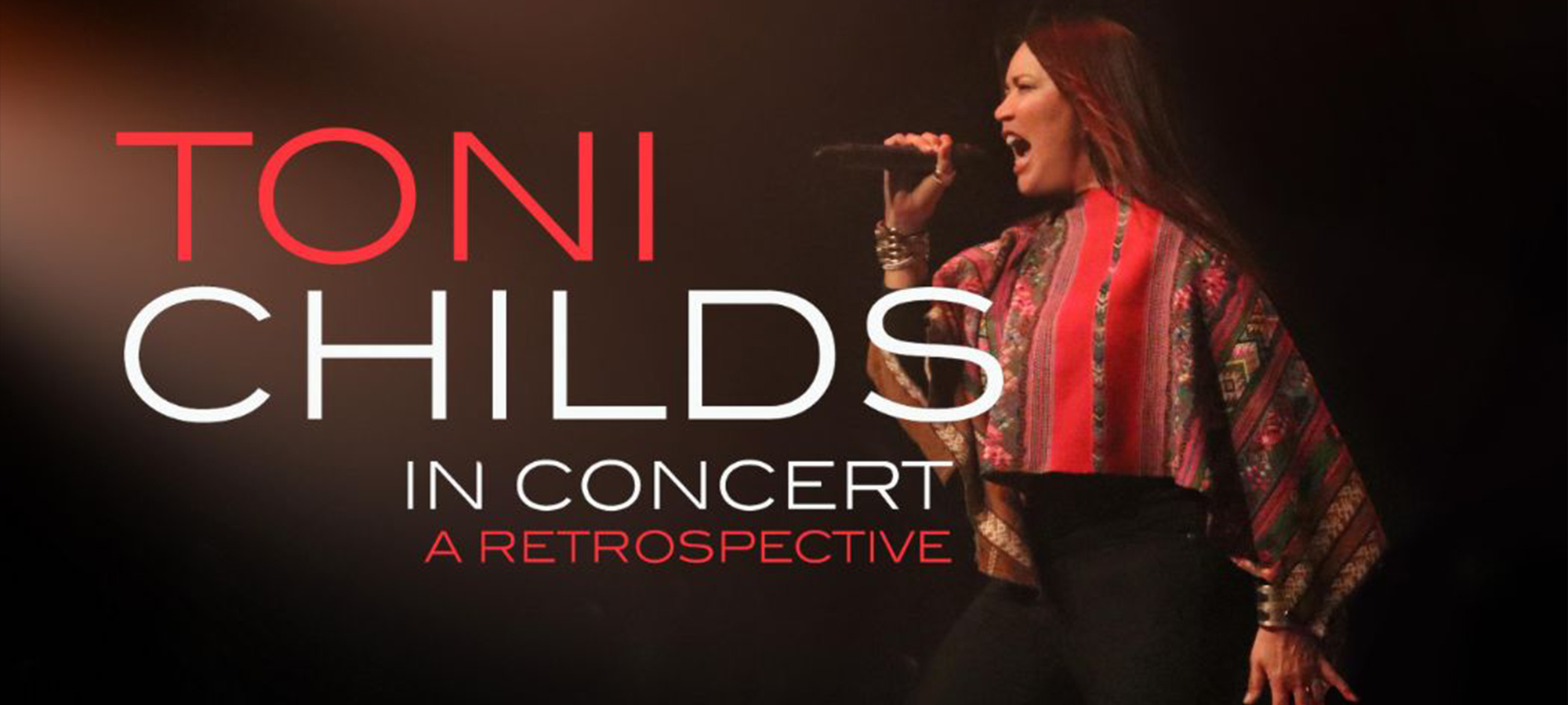 TONI CHILDS IN CONCERT – A RETROSPECTIVE