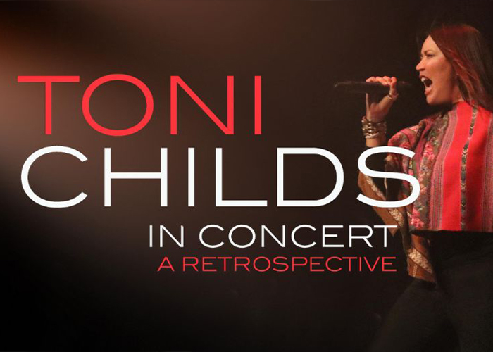 TONI CHILDS IN CONCERT – A RETROSPECTIVE