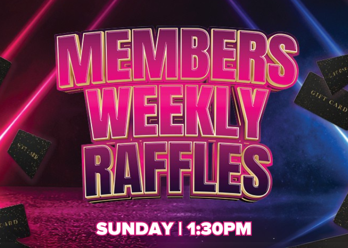 Member Weekly Raffles- SUNDAY