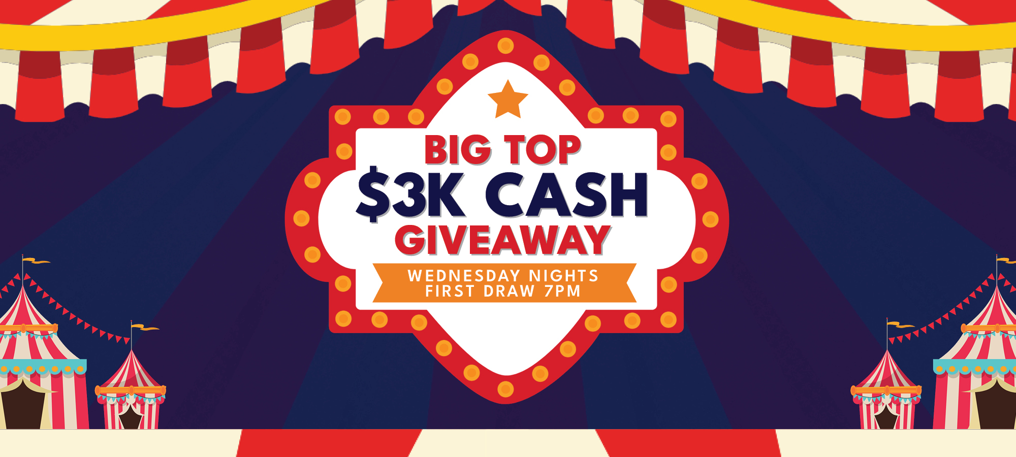 Big Top Cash Giveaway