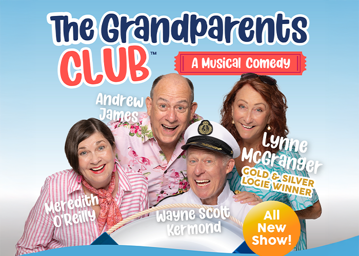 CRUISING WITH THE GRANDPARENTS CLUB – A  MUSICAL COMEDY