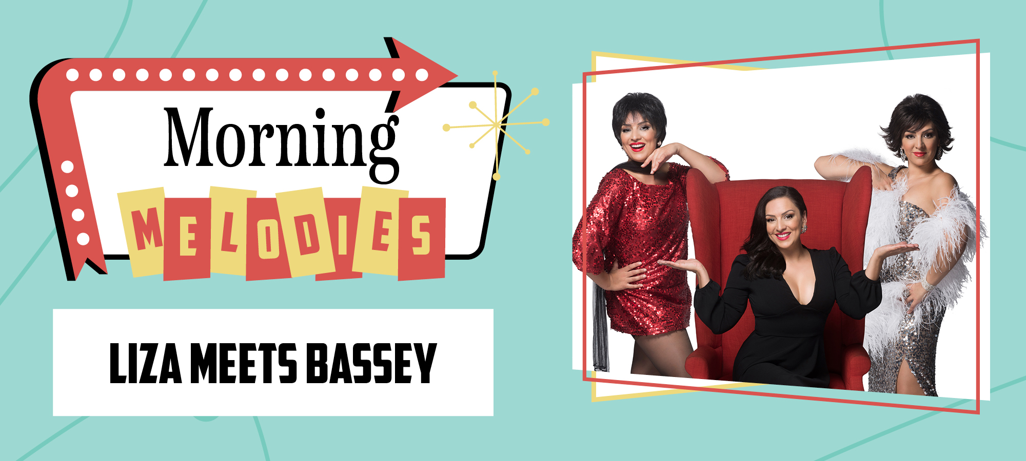 Morning Melodies: Liza Meets Bassey