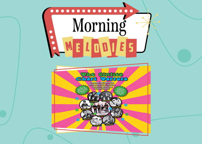 Morning Melodies: The Sixties Chart Toppers Show
