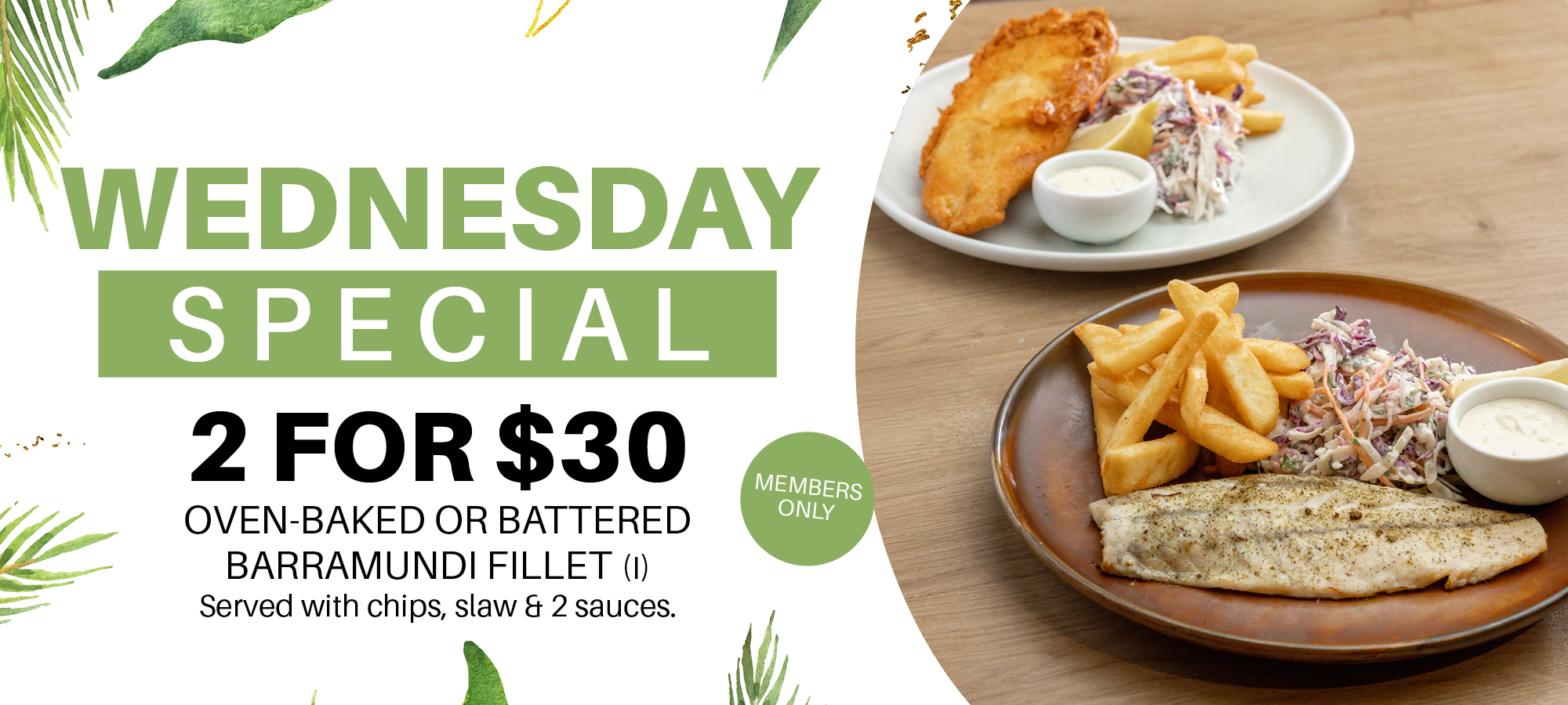 Wednesday Barramundi Special