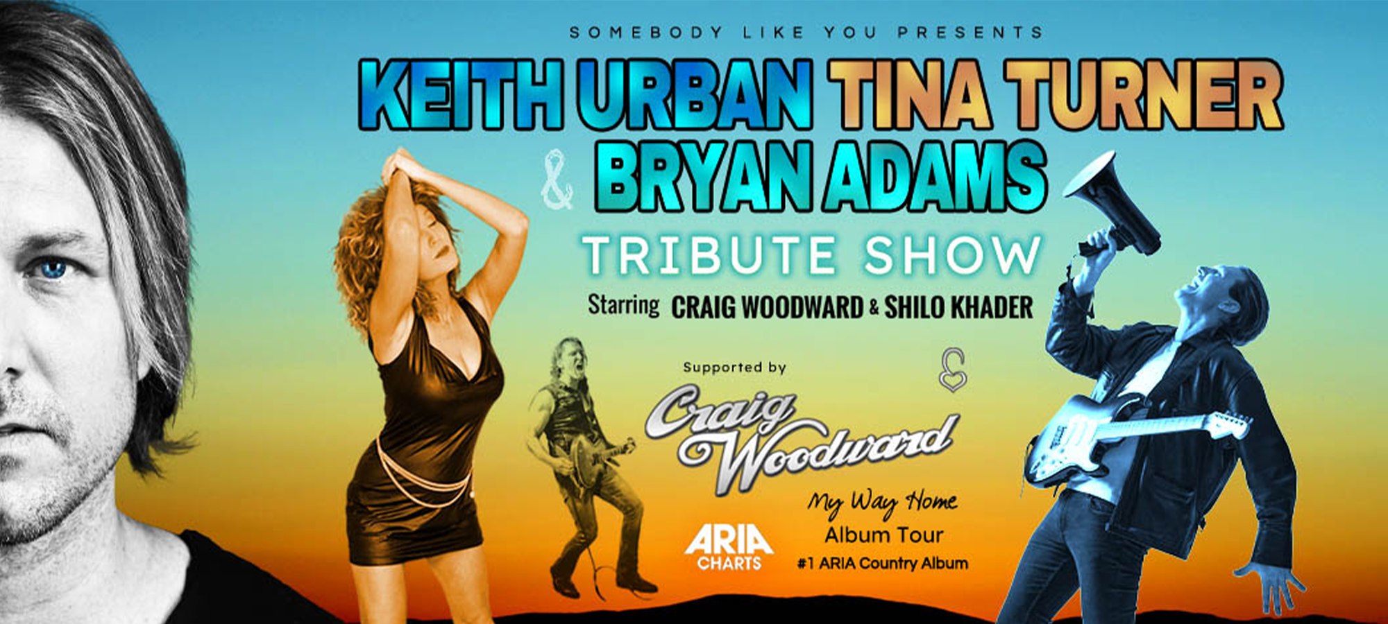 Keith Urban, Tina Turner and Bryan Adams Tribute Show