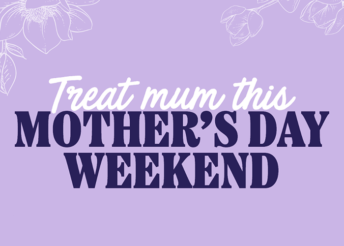 Celebrate Mother’s Day