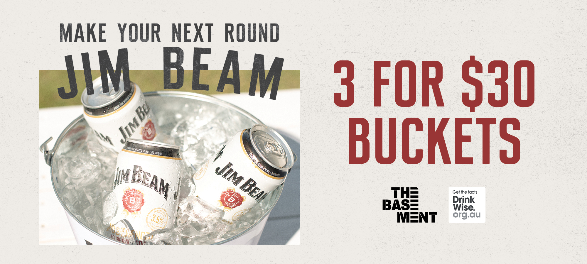 3 for $30 Jim Beam Buckets