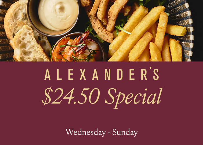 Alexander’s $24.50 Special