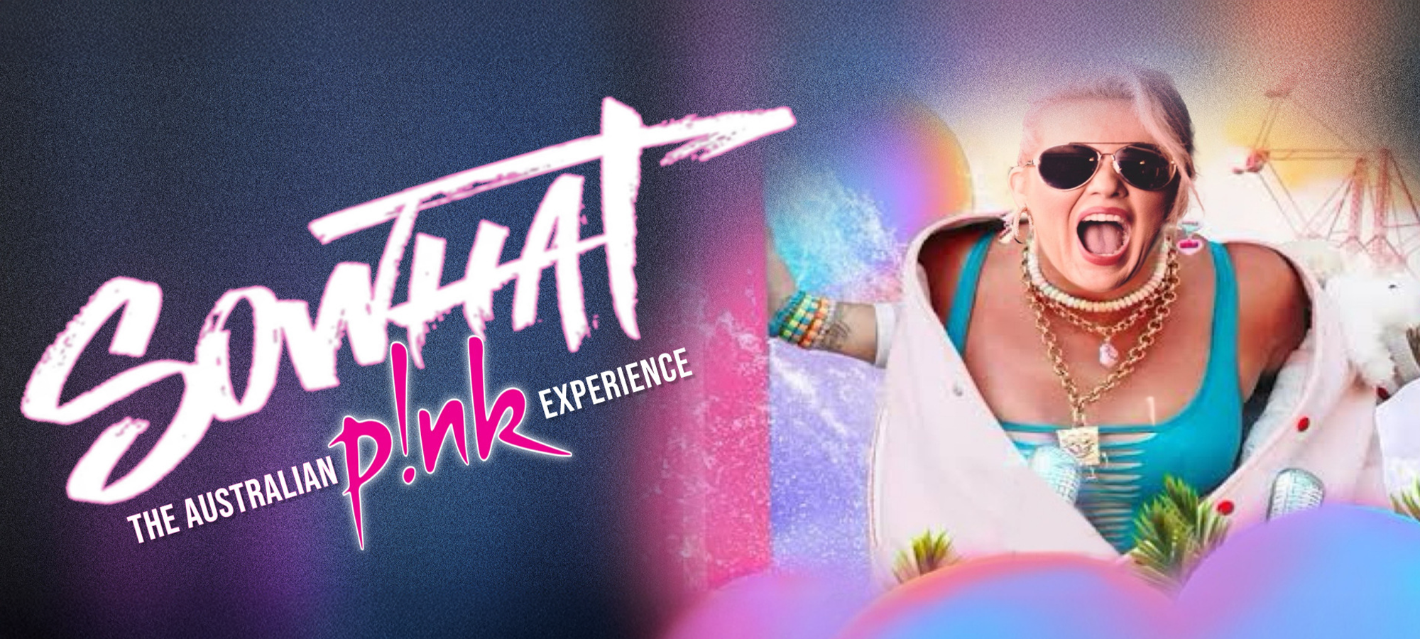 SO WHAT! – The Australian Pink Experience 