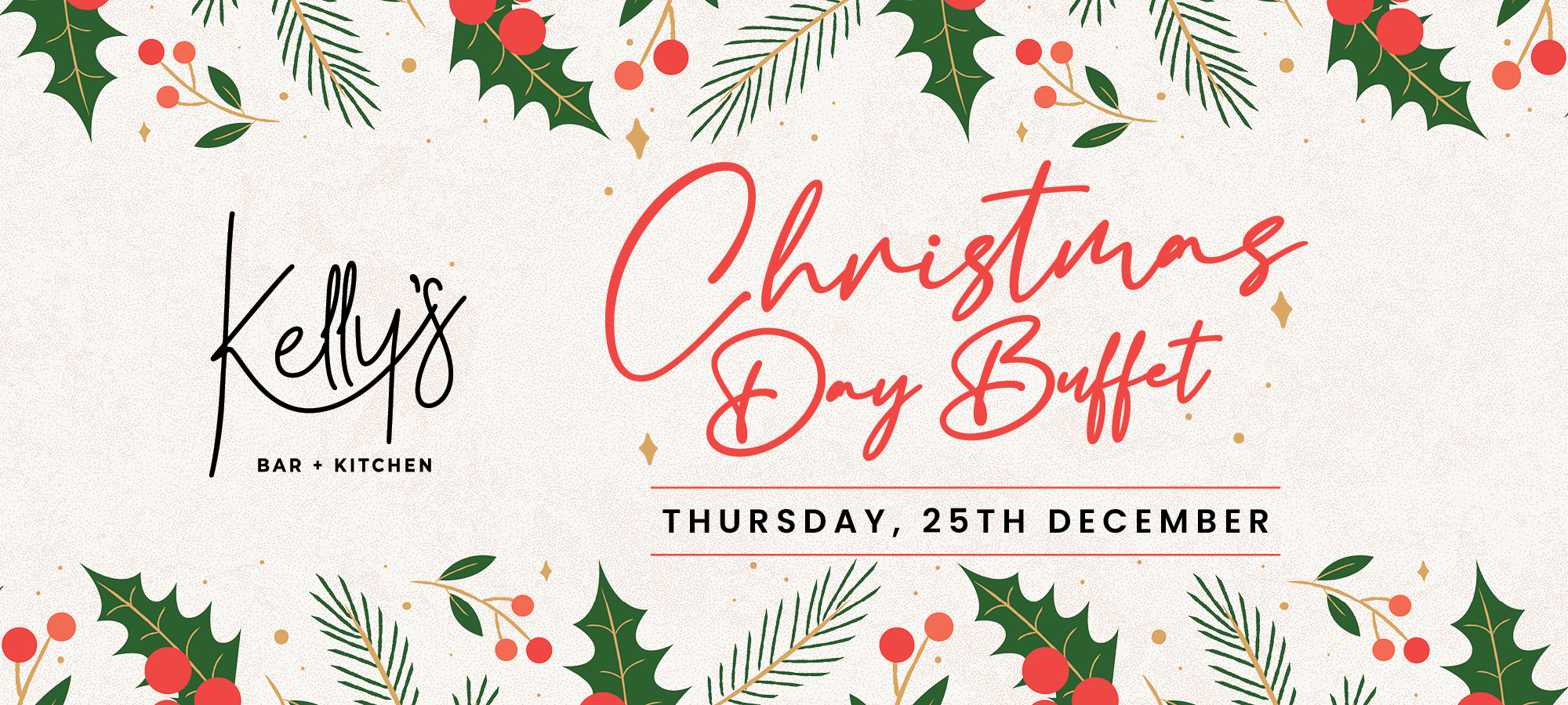 Kelly’s Christmas Day Buffet 2025 – SOLD OUT