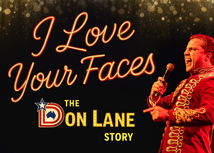 I Love Your Faces: The Don Lane Story