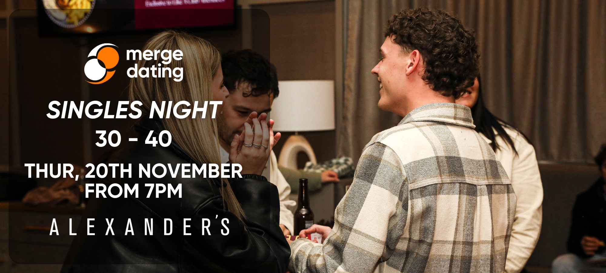 Alexander’s Singles Night 30-40