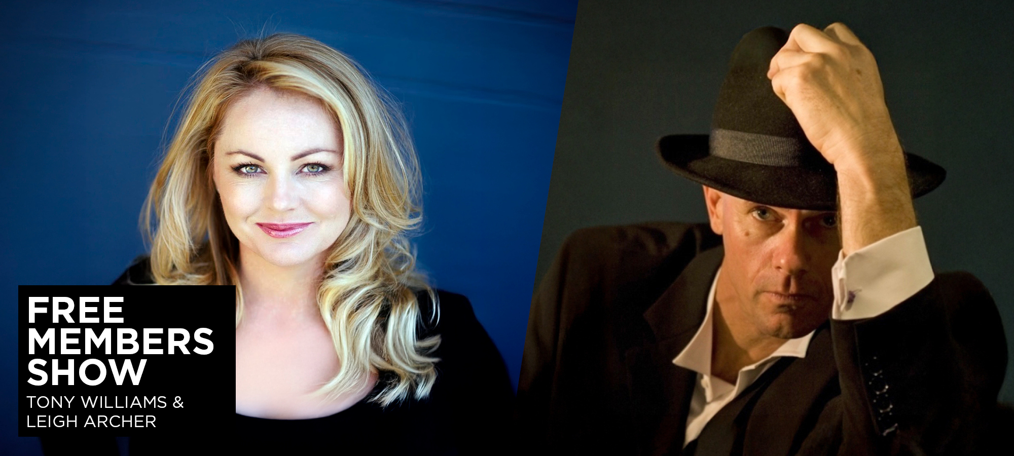 March Free Members Show ft Tony Williams and Leigh Archer