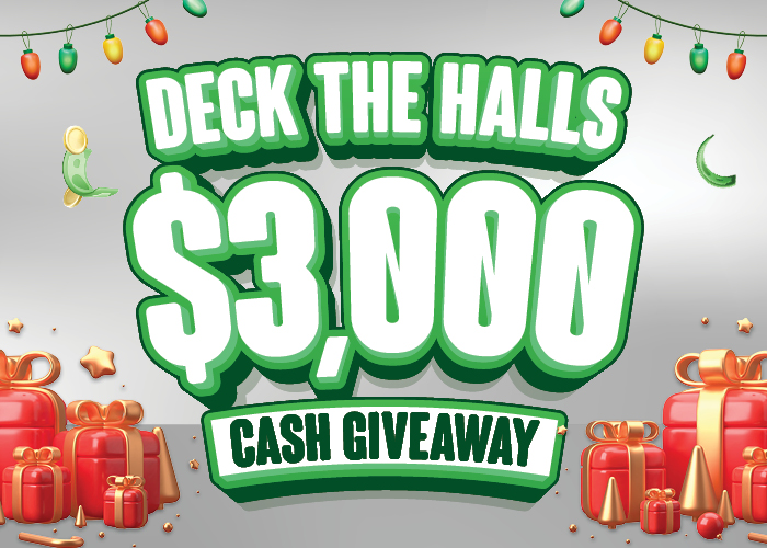 DECK THE HALLS $3,000 Cash Giveaway