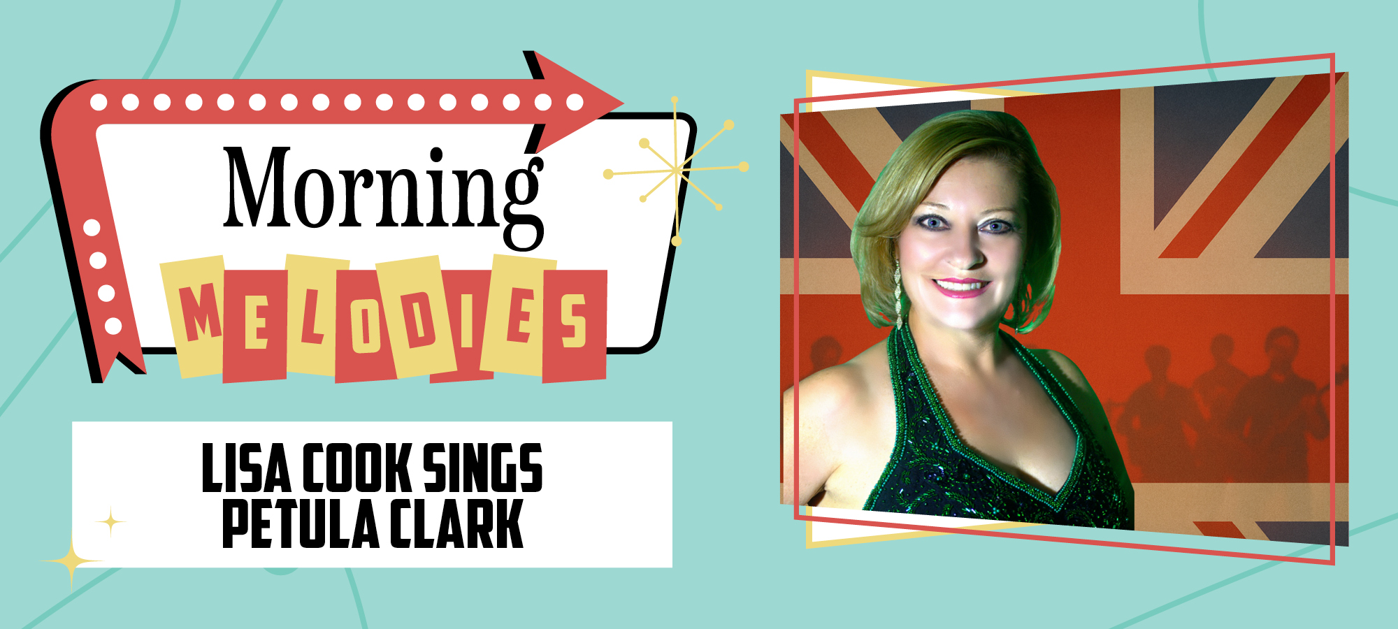 Morning Melodies: Lisa Cook Sings Petula Clark