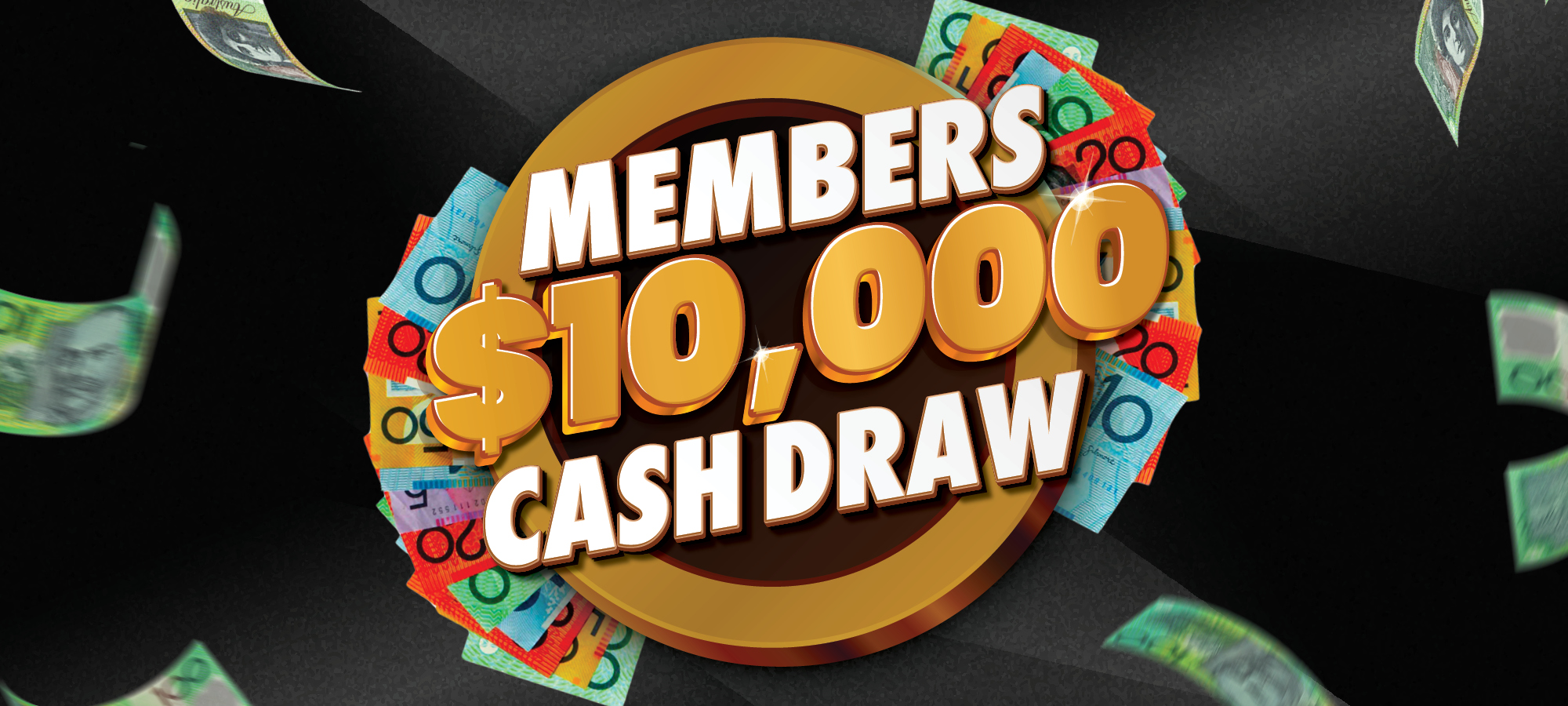 JANUARY $10,000 CASH DRAW