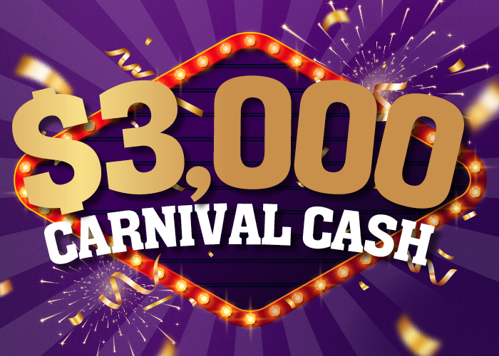 $3,000 CASH CARNIVAL