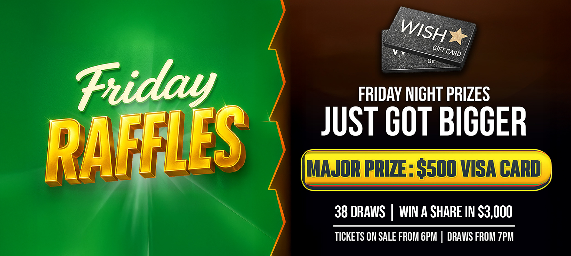 $3000 Friday Night Raffles
