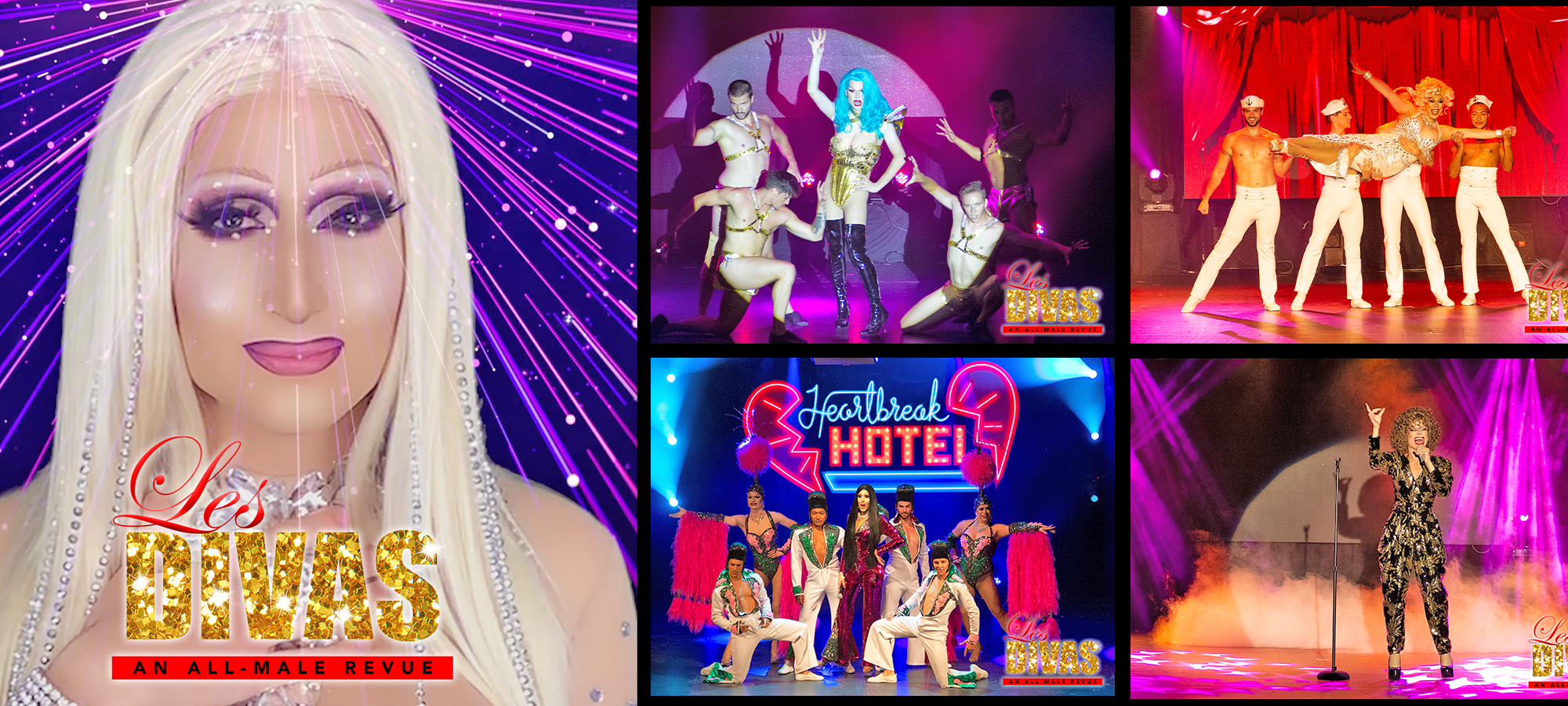 LES DIVAS -AN ALL MALE REVUE