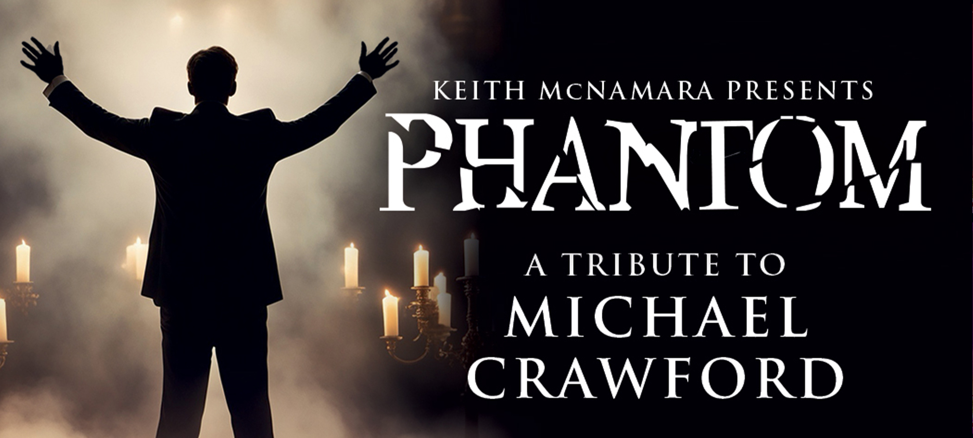 Phantom – A Tribute to Michael Crawford