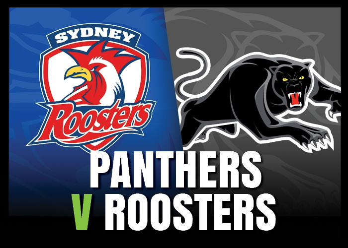 Roosters V Panthers | Watch Live