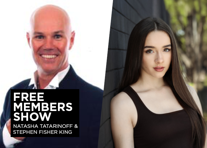 September Free Members Show ft Natasha Tatarinoff & Stephen Fisher King