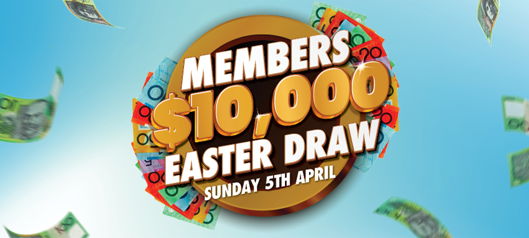 Easter Sunday $10,000 Must Be Won Draw
