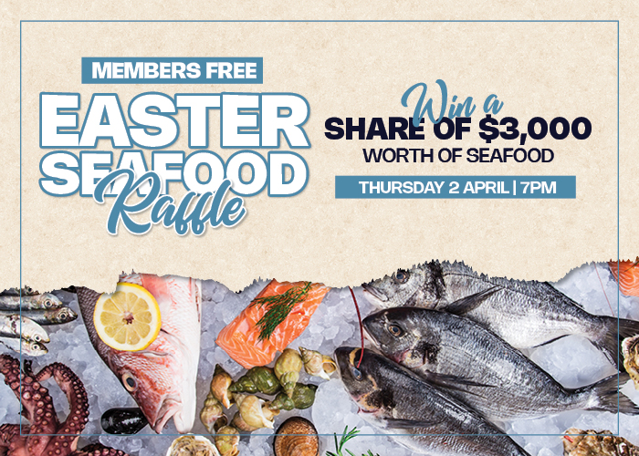 Members FREE Easter Seafood Raffle