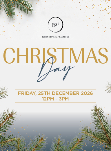 Christmas Day Lunch at the Event Centre at Panthers