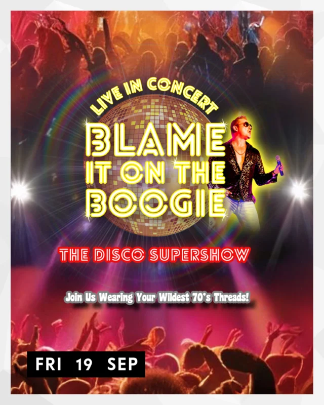 ✨🪩 Ready to Dance?! 💃
Blame it on the Boogie – The Disco Supershow is bringing pure 70’s disco fever to EVAN Theatre!

🎶 Dance to hits from ABBA, Bee Gees, Village People, Earth Wind & Fire and more – plus a splash of Grease!

Grab your sequins & platform shoes and hit the dance floor. It’s glitter, groove and good times all night!

👉 Friday 19 Sept 2025 – 8PM
🎟️ Don’t miss out — get your tickets now!
https://bit.ly/BBTDS25